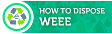 how to dispose weee